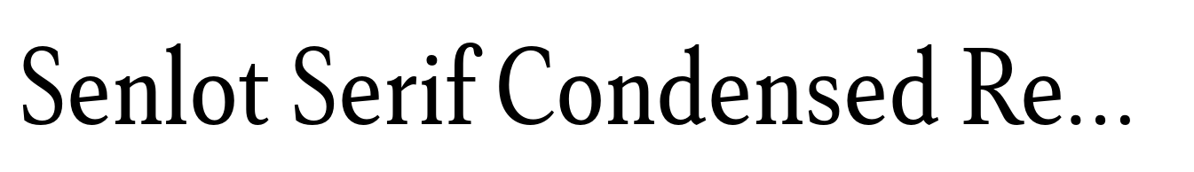 Senlot Serif Condensed Regular